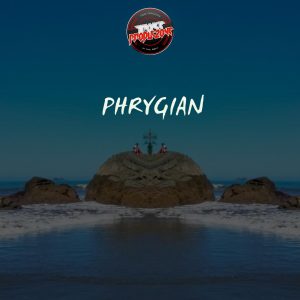 Phrygian